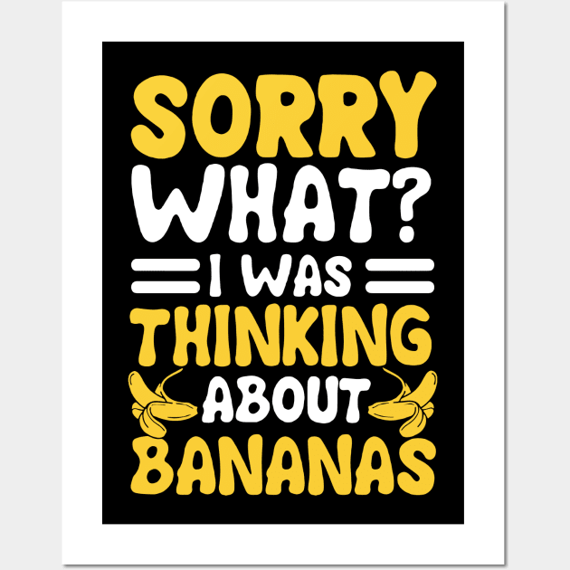 i was thinking about bananas Wall Art by restaurantmar